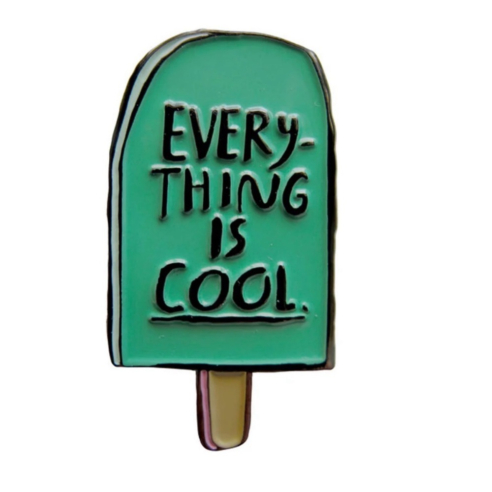 People I’ve Loved Everything is Cool Teal Popsicle Enamel Pin - Picture 1 of 3